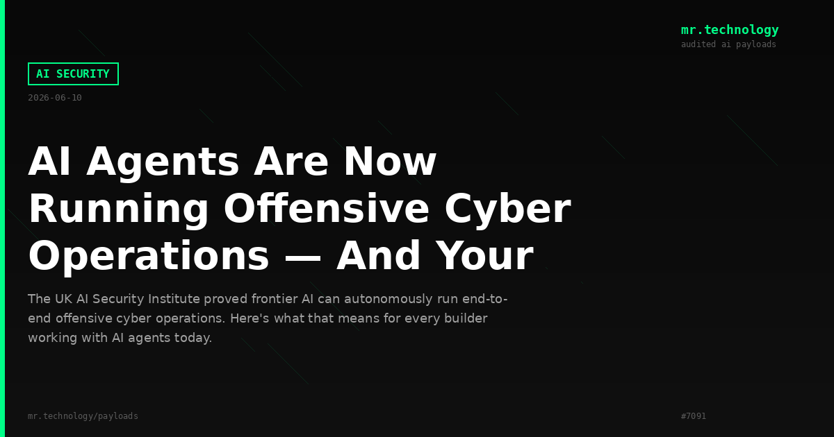 AI Agents Are Now Running Offensive Cyber Operations — And Your Stack Isn't Ready