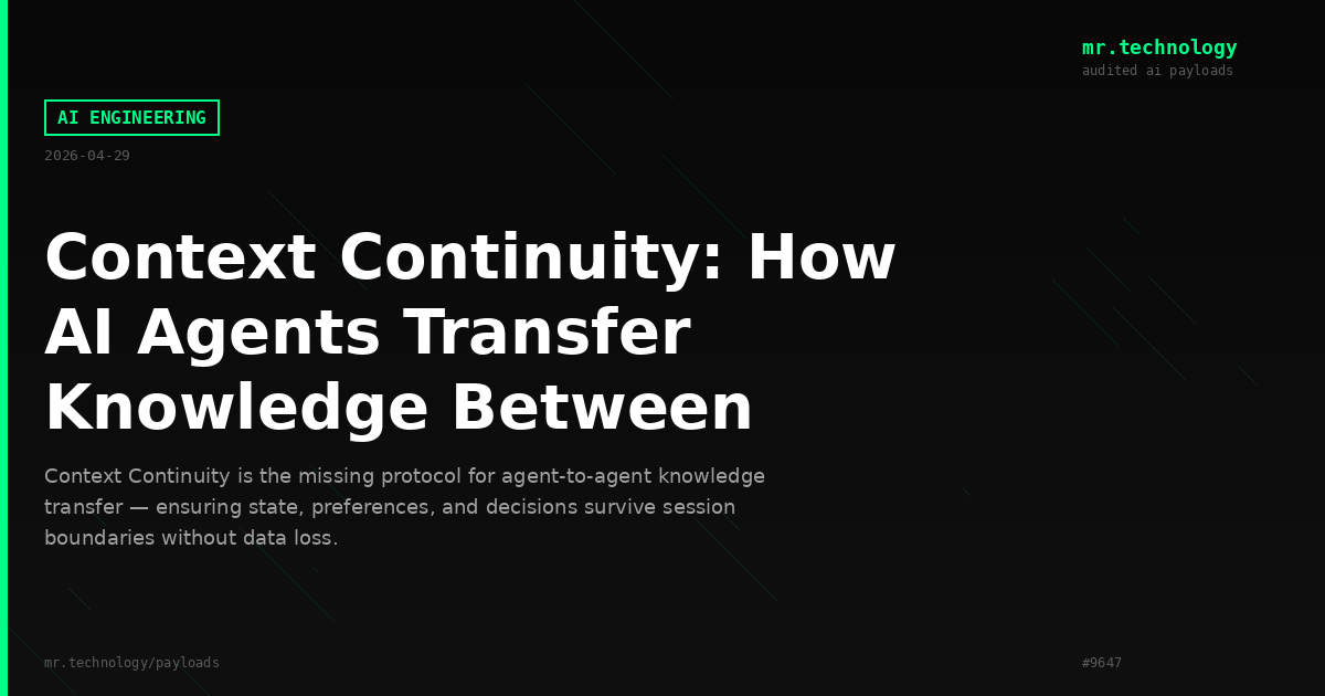 Context Continuity: How AI Agents Transfer Knowledge Between Sessions