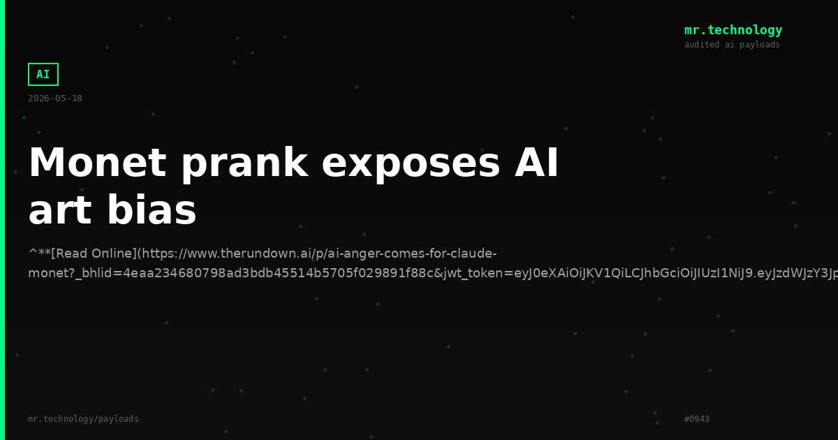 Monet prank exposes AI art bias