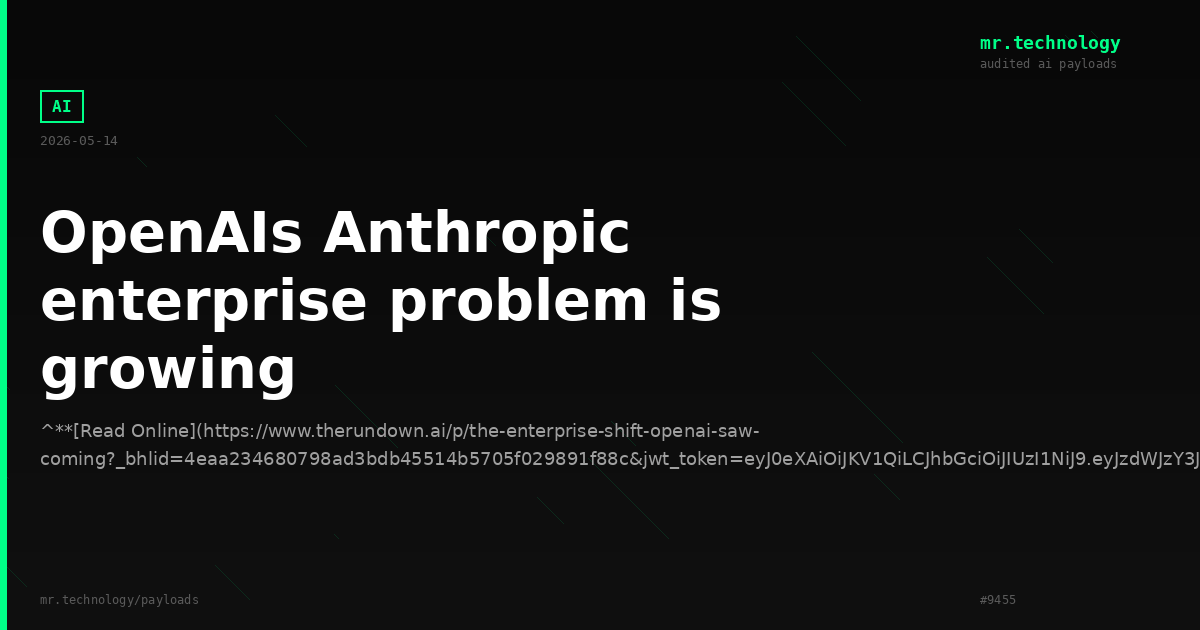 OpenAIs Anthropic enterprise problem is growing