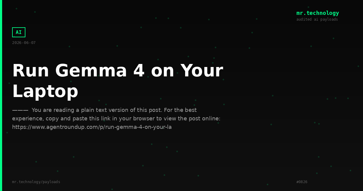 Run Gemma 4 on Your Laptop