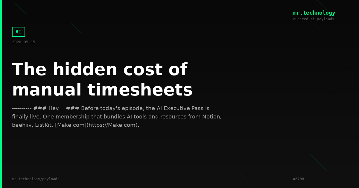 The hidden cost of manual timesheets