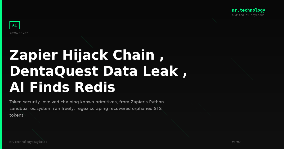 Zapier Hijack Chain , DentaQuest Data Leak , AI Finds Redis